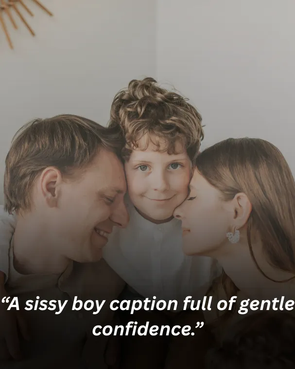 A sissy boy caption full of gentle confidence.