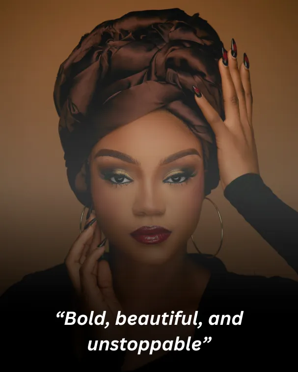 Bold, beautiful, and unstoppable