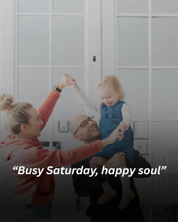 “busy saturday, happy soul”