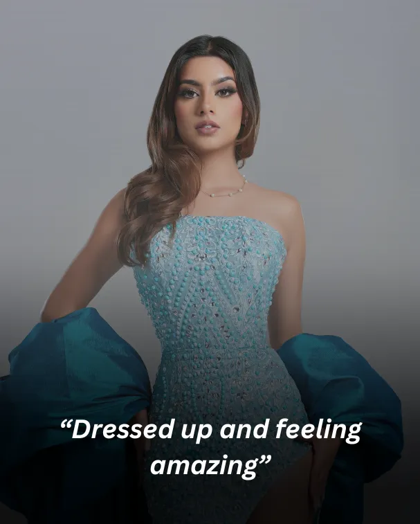 Dressed up and feeling amazing