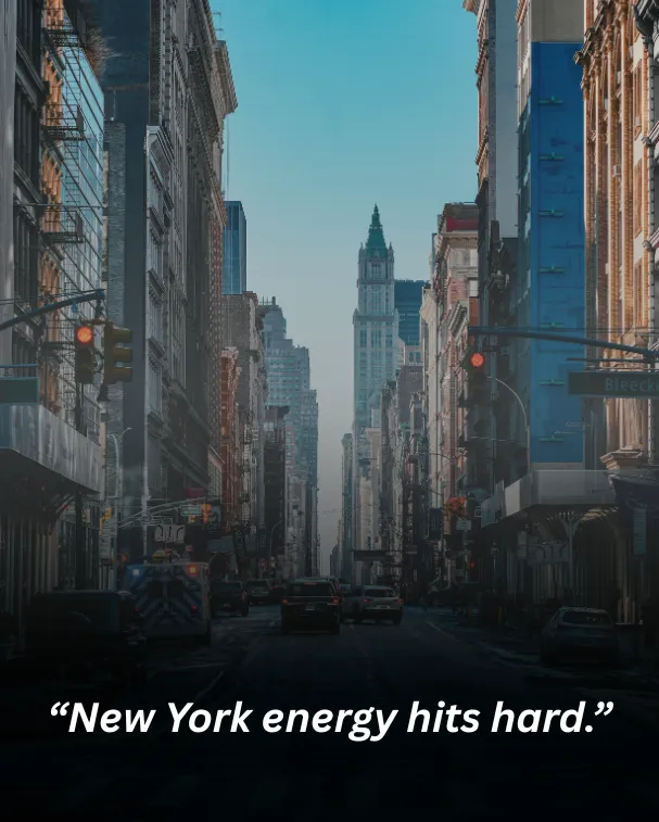 New York energy hits hard.