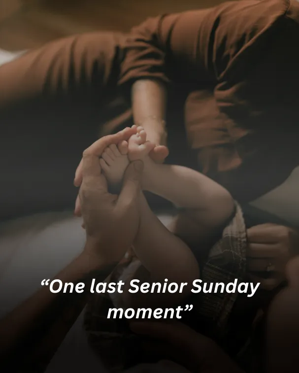 “one last senior sunday moment”