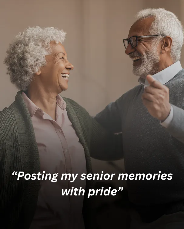 “posting my senior memories with pride”