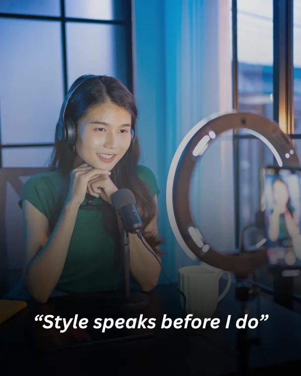 Style speaks before I do