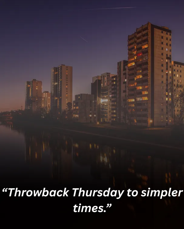 “throwback thursday to simpler times.”