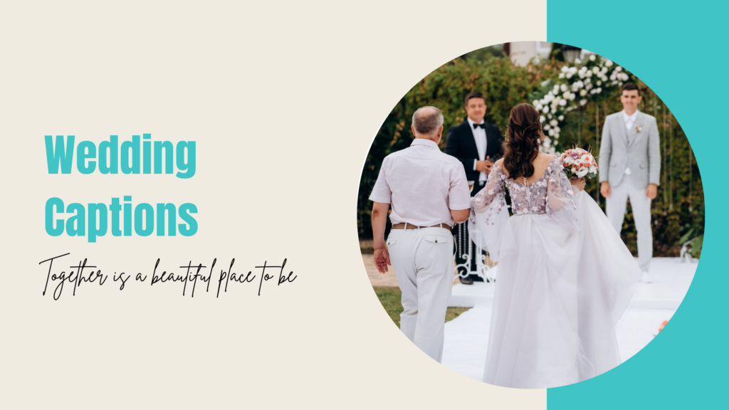 Wedding Captions