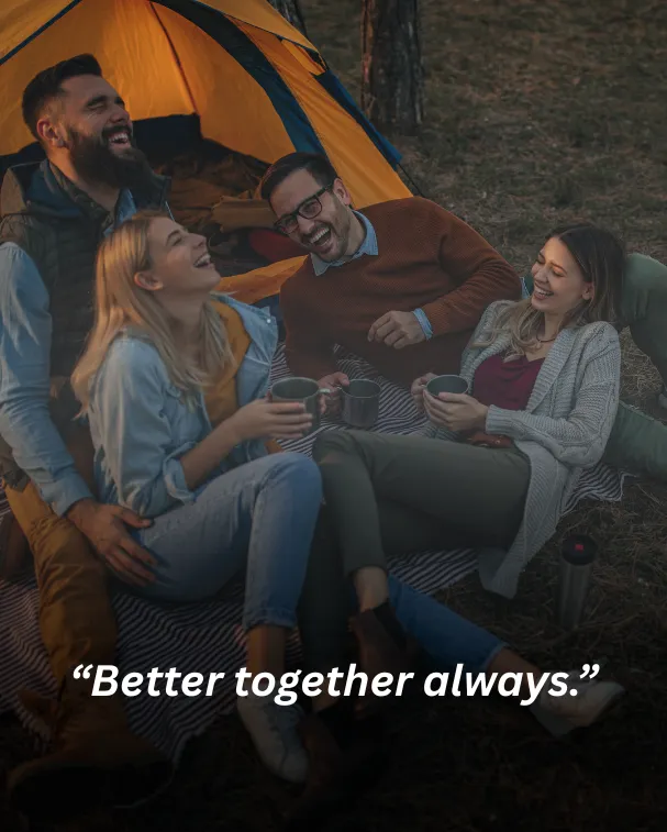 Better together always.