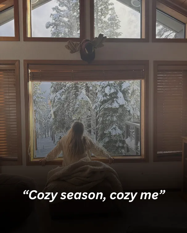 Cozy season ,cozy me