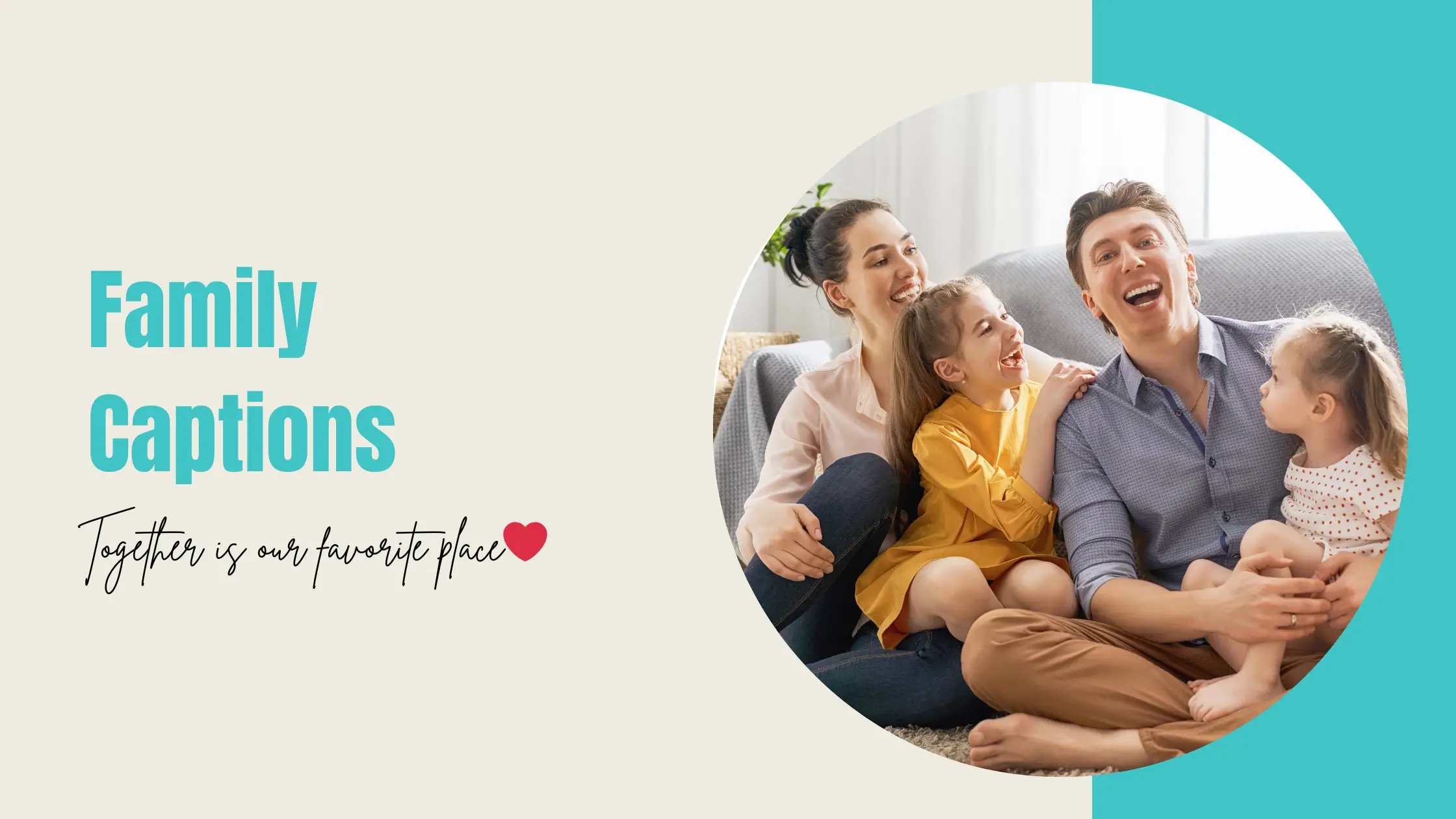 Amazing Family Captions to Celebrate Family Love