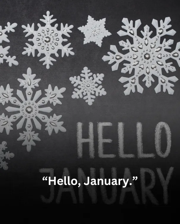 Hello, January.