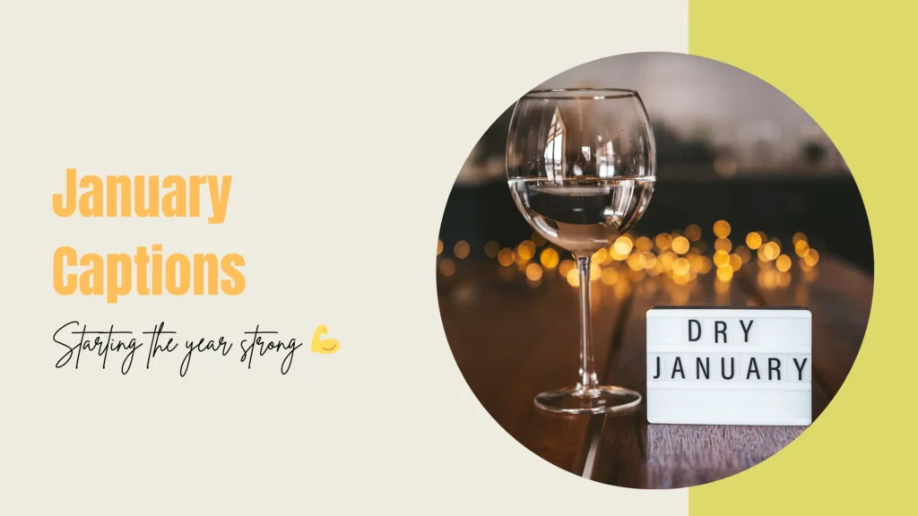 January Captions
