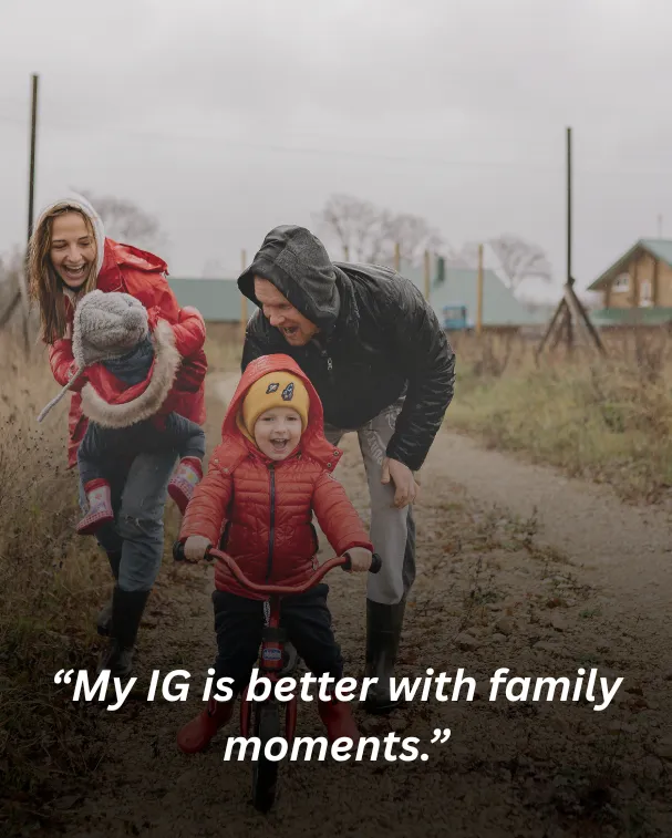 My IG is better with family moments.