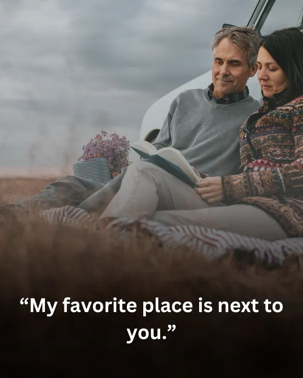 My favorite place is next to you.