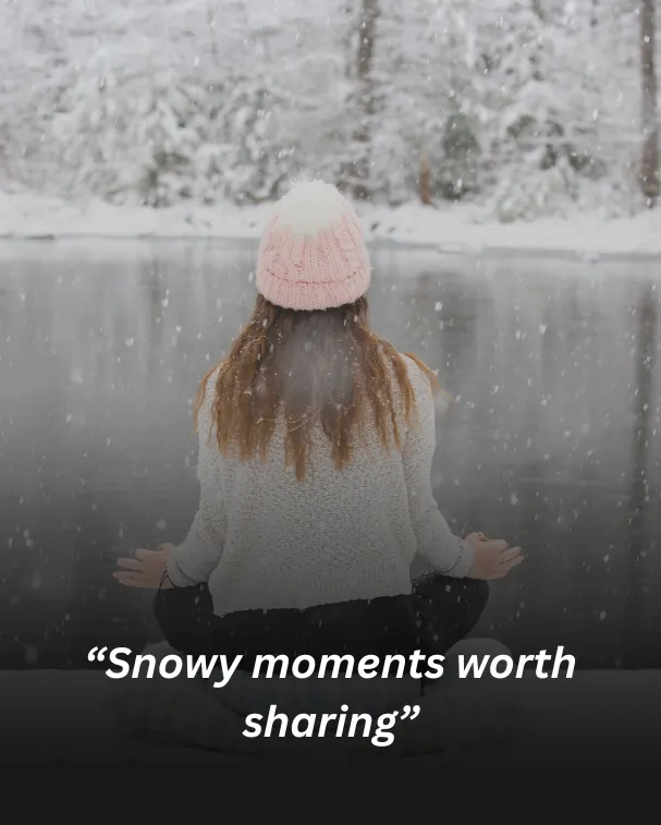 Snowy moments worth sharing