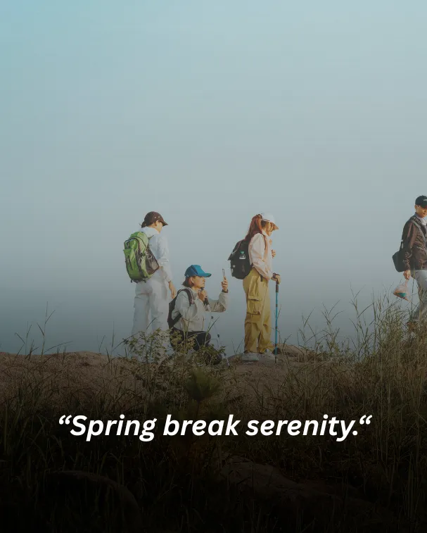 Spring break serenity.
