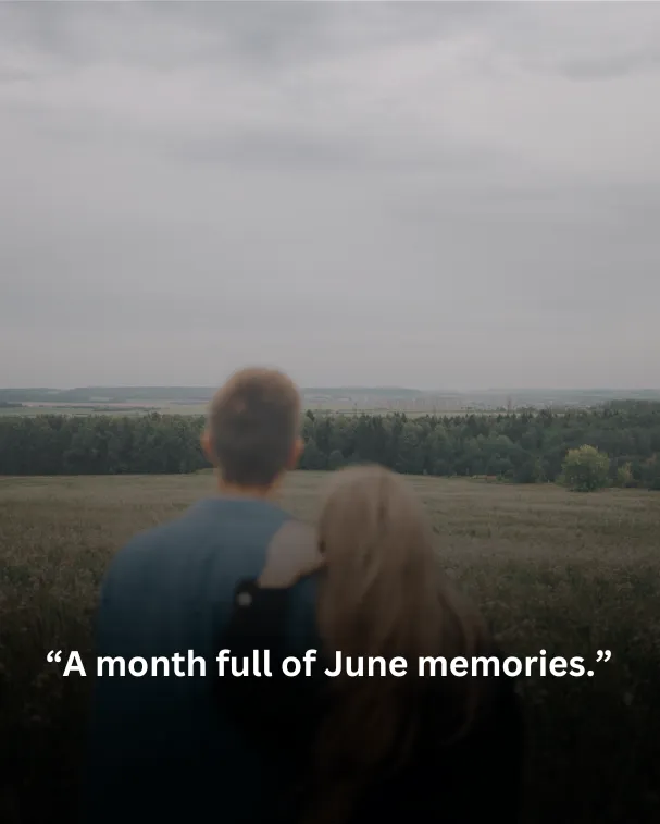 A month full of June memories.