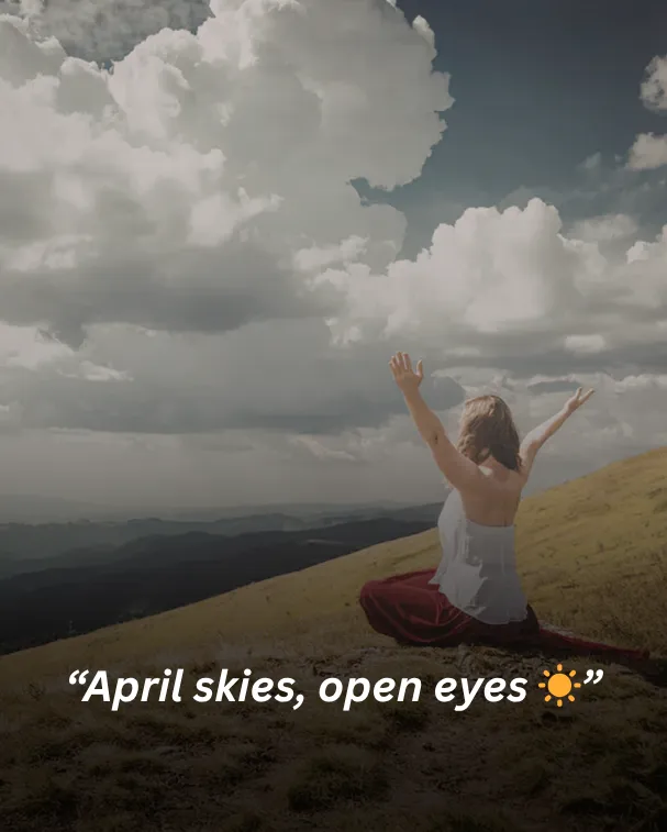 April skies, open eyes ☀️