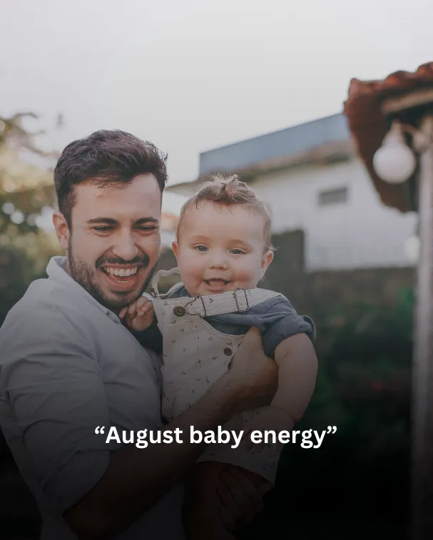 August baby energy