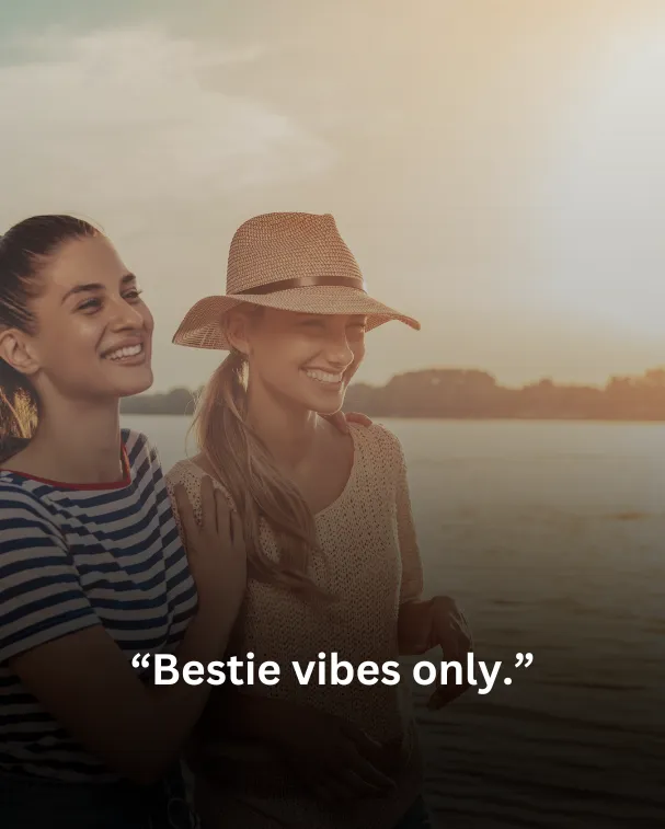 Bestie vibes only.