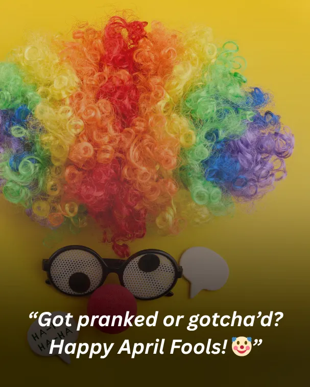 Got pranked or gotcha’d? Happy April Fools! 🤡