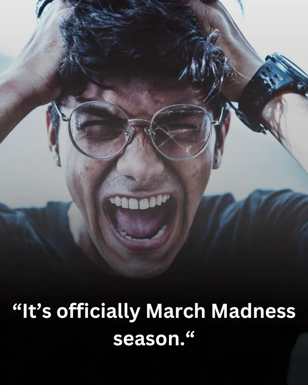 It’s officially March Madness season.