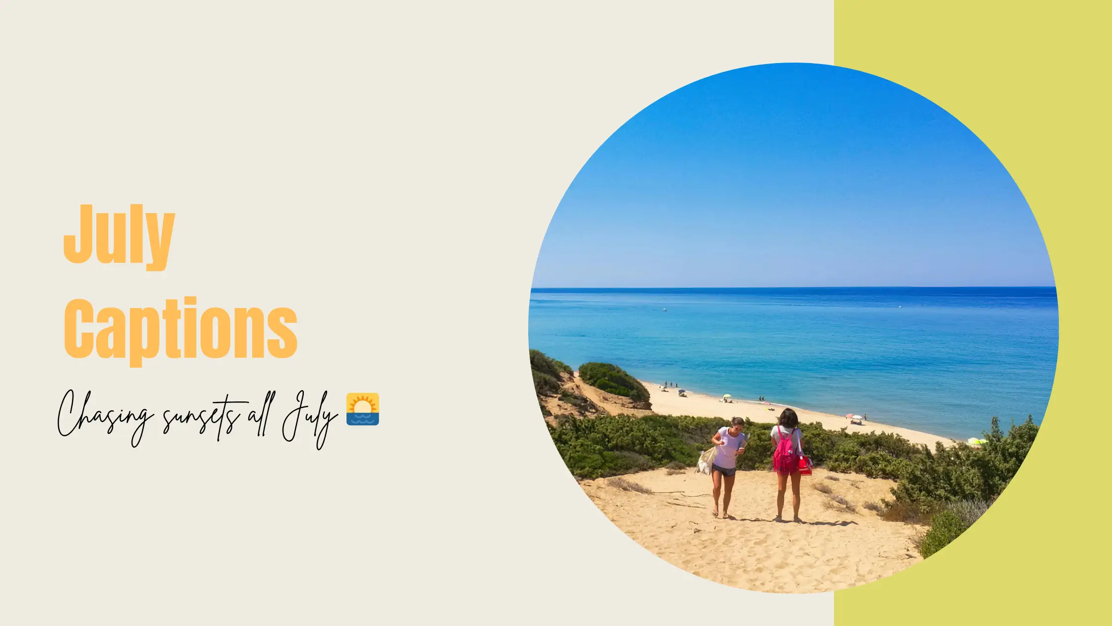 July Captions