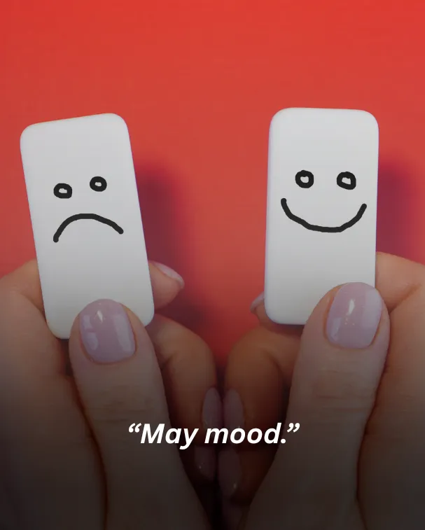 May mood.