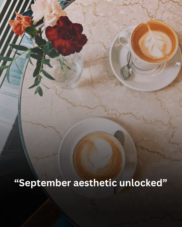 September aesthetic unlocked