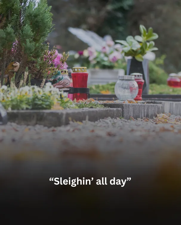 Sleighin’ all day
