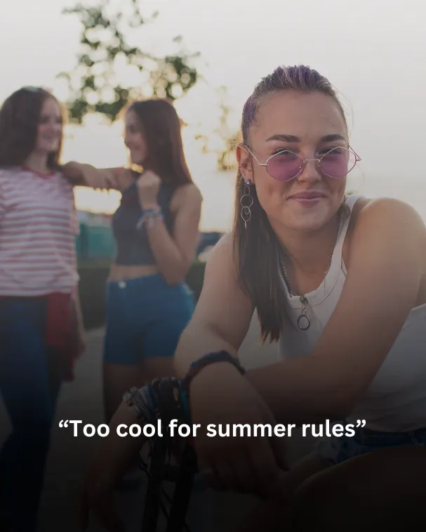 Too cool for summer rules