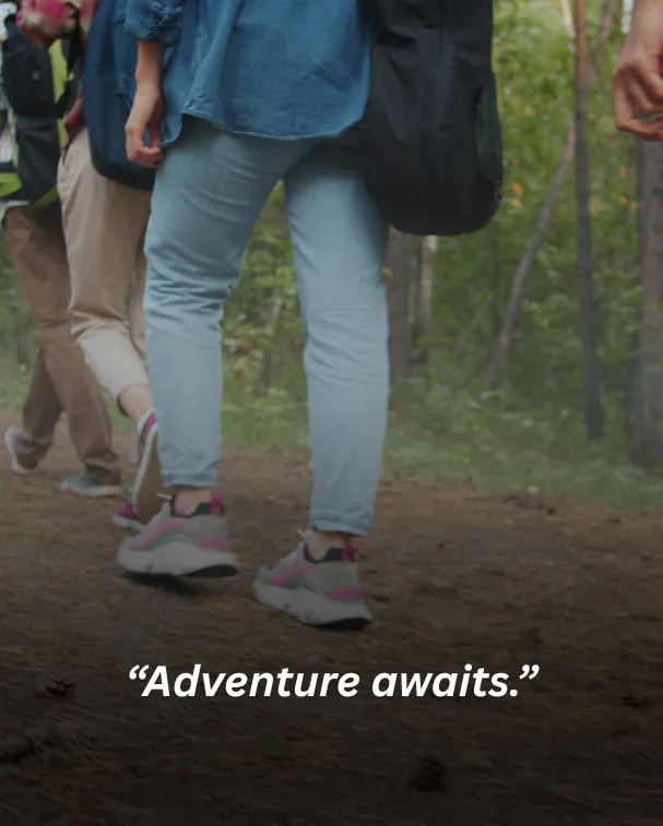 Adventure awaits.