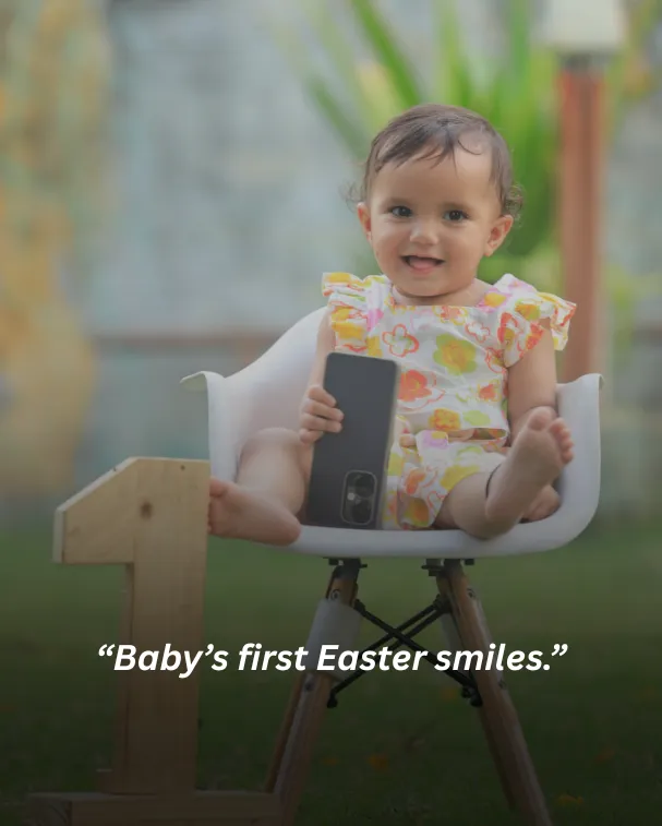 Baby’s first Easter smiles.