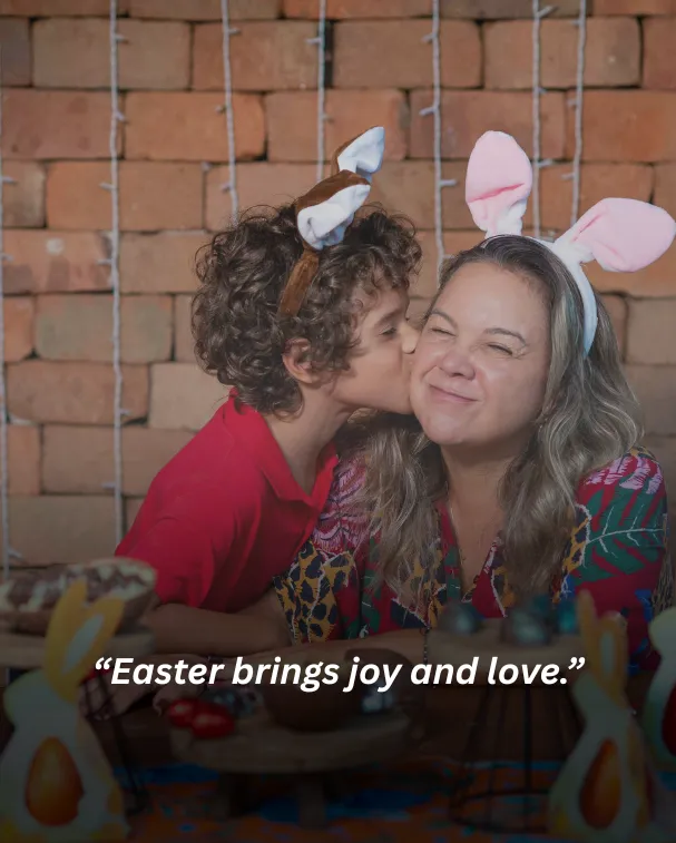Easter brings joy and love.