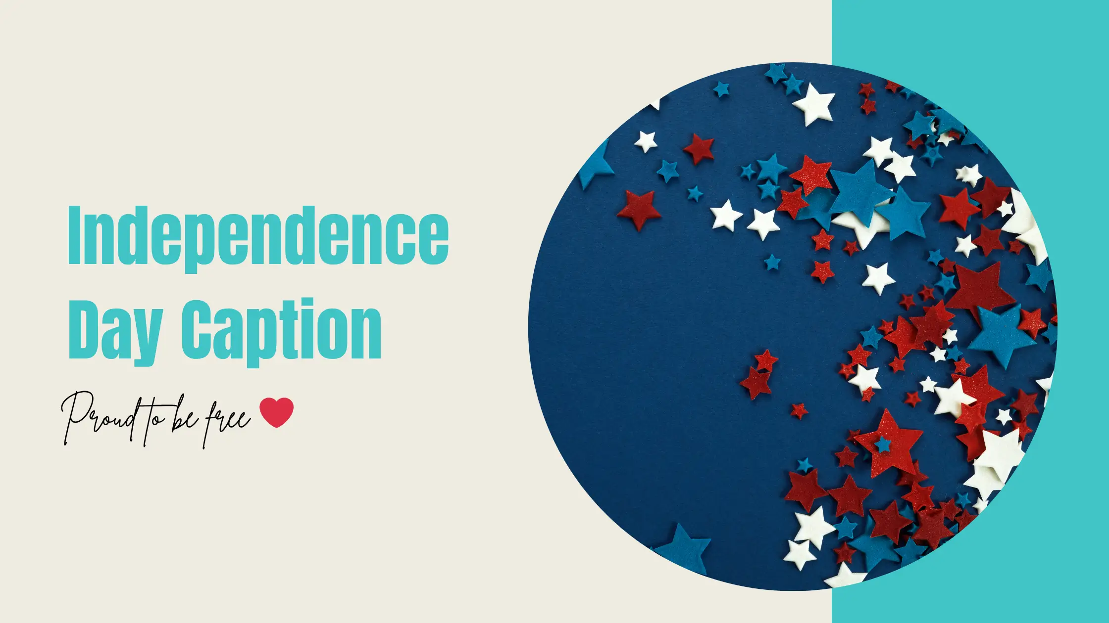 Independence Day Caption Ideas to Express Love for Country