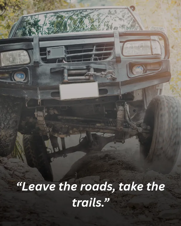 Leave the roads, take the trails.