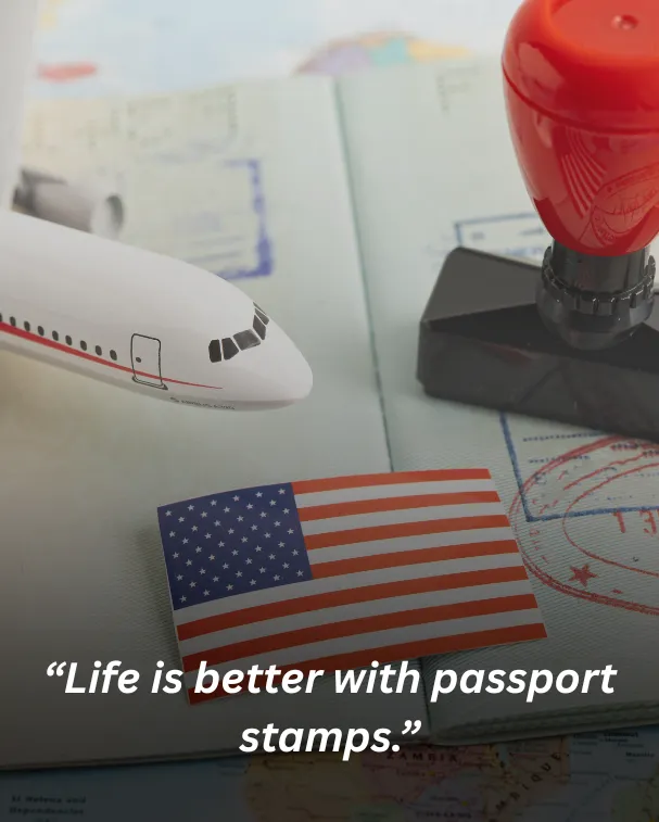 Life is better with passport stamps.