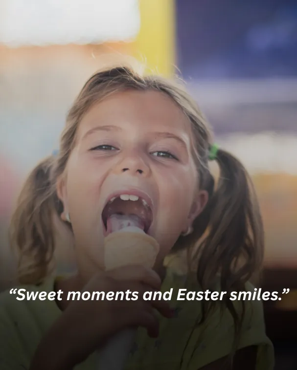 Sweet moments and Easter smiles.