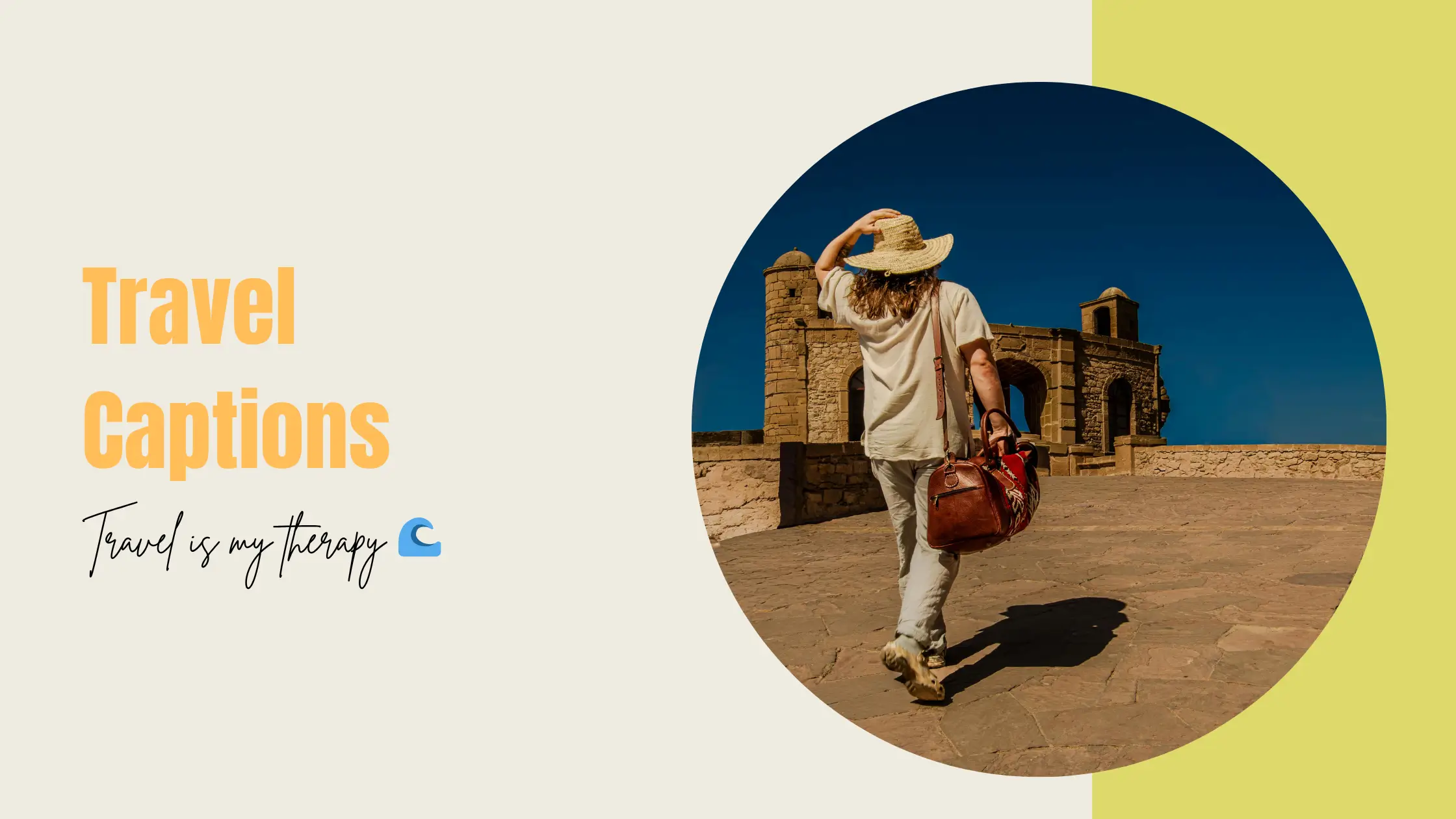 Travelling Captions: The Best Travel Instagram Captions for Travelers