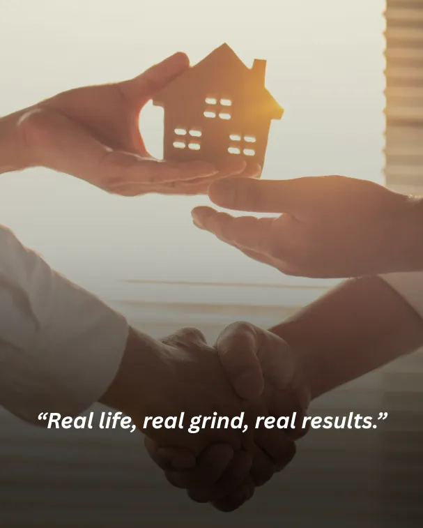Real life, real grind, real results.