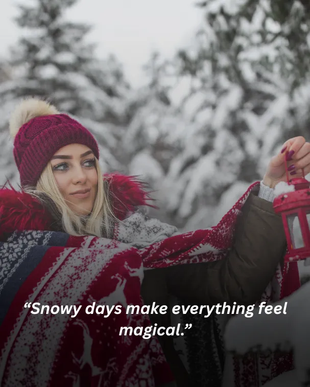 Snowy days make everything feel magical.